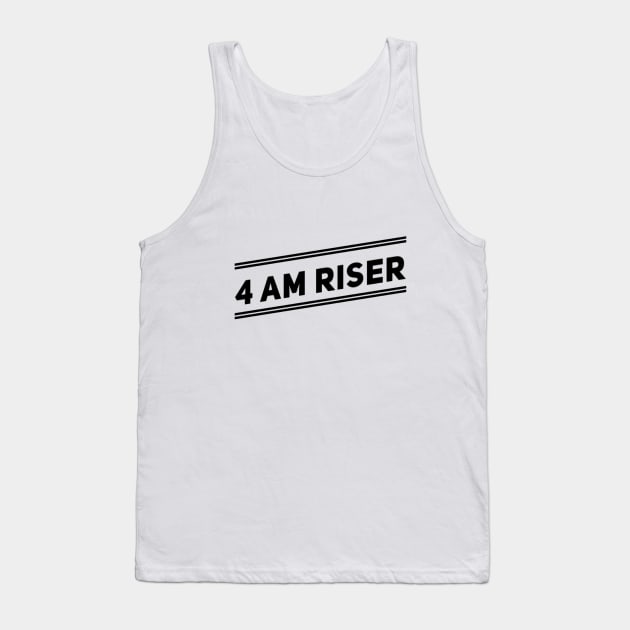 4 AM RISER Tank Top by Sunshineisinmysoul